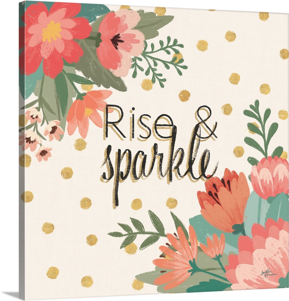 Square decor with floral illustrations in the corners, metallic polka dots on the background, and the phrase "Rise and Spa...
