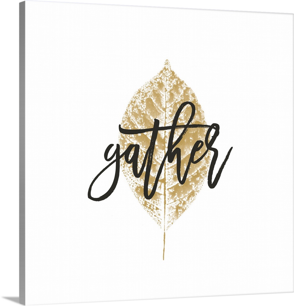 "Gather" over a metallic gold leaf on white.