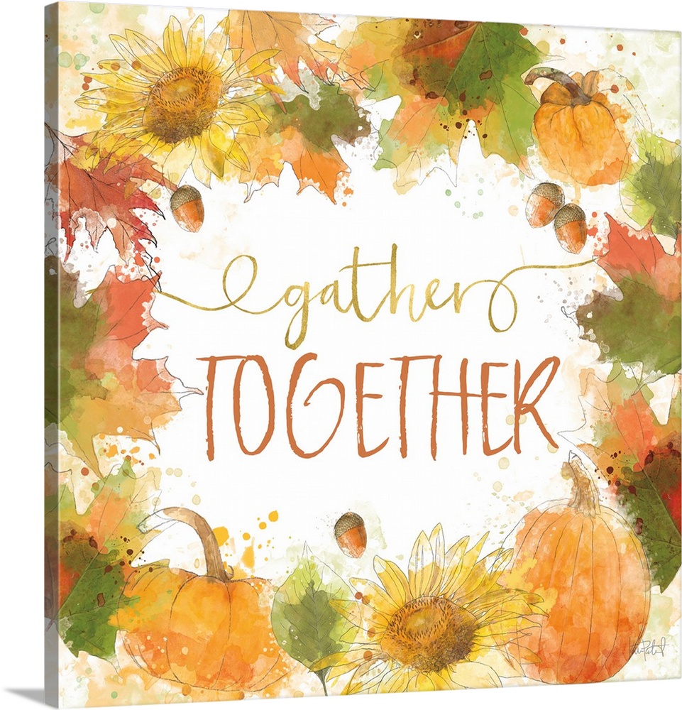 "Gather Together" written inside a harvest wreath with Fall leaves, acorns, sunflowers, and pumpkins.