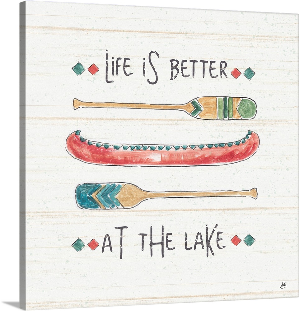 A decorative design of a canoe and oars with the text "Life Is Better At The Lake".  There are faded vertical brown lines ...