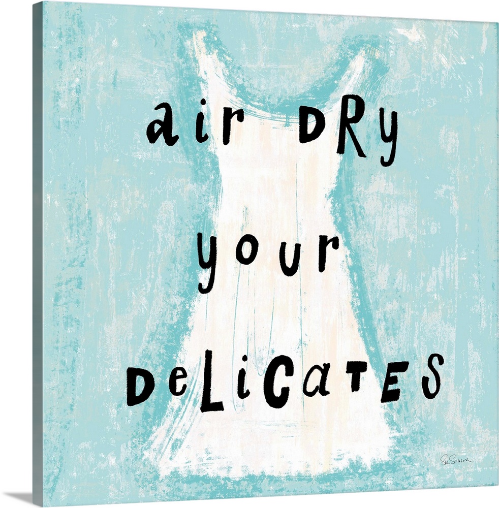 "air dry your Delicates" square laundry room decor.