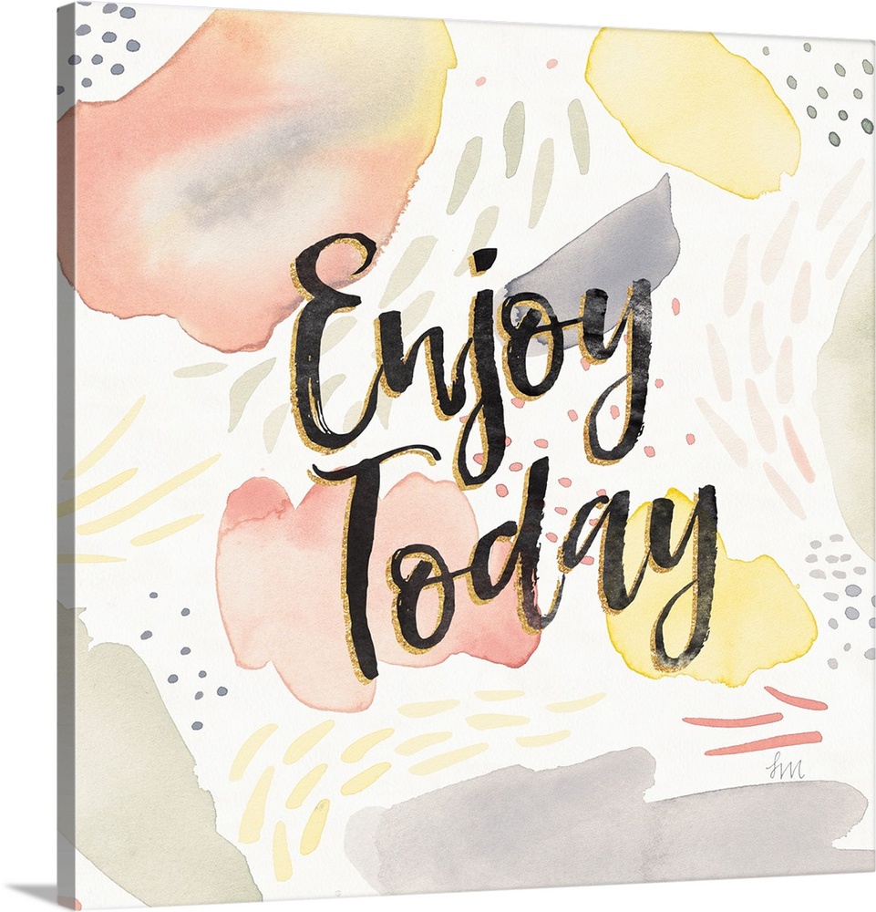 "Enjoy Today" written in black and gold on a  decorative watercolor background.