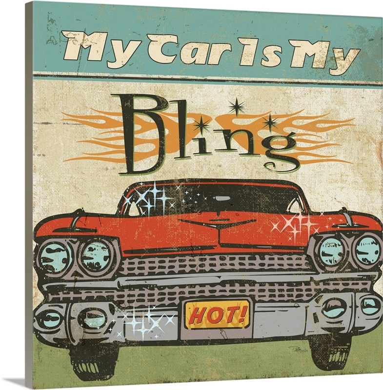 My Car is My Bling | Great Big Canvas