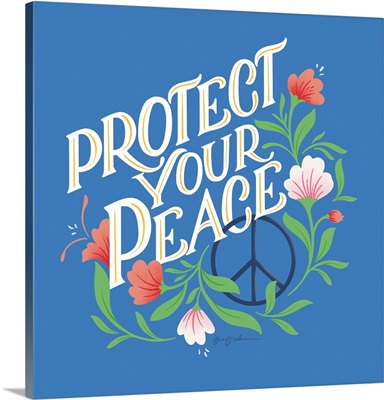 Protect Your Peace I Bright