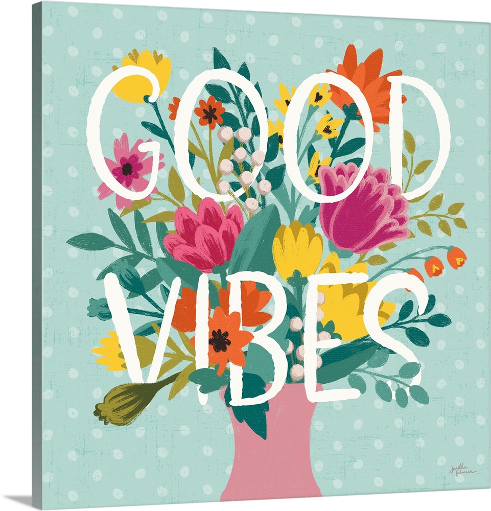 This decorative artwork features the words, 'Good Vibes' over a blue polka dot background with sprouting flowers.