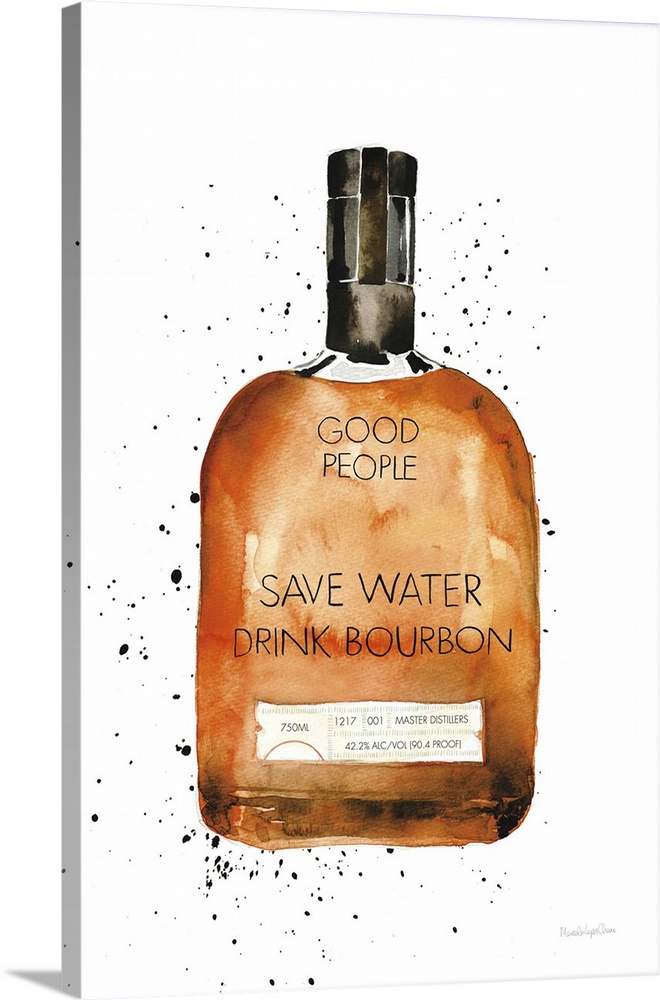Save Water Drink Bourbon