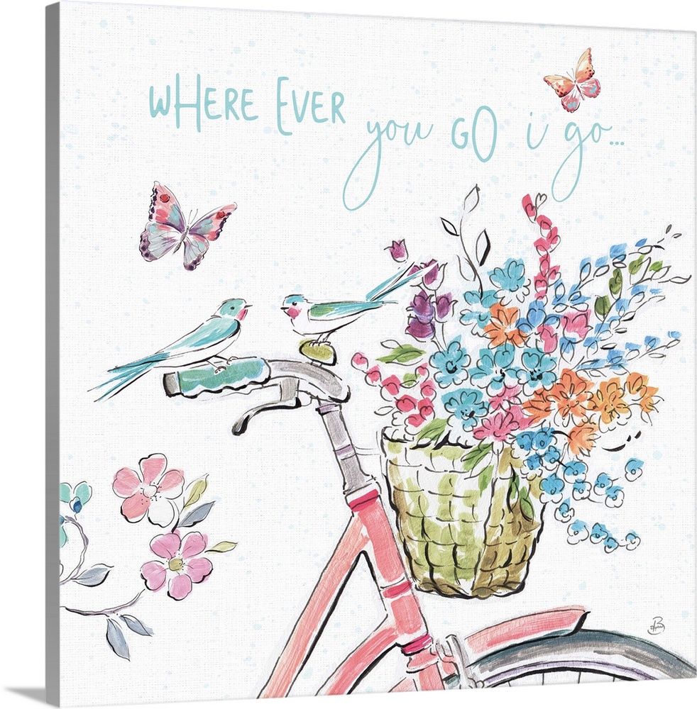 Decorative artwork of an illustrated bike with flowers and the words, 'Where ever you go, I go...' above it.