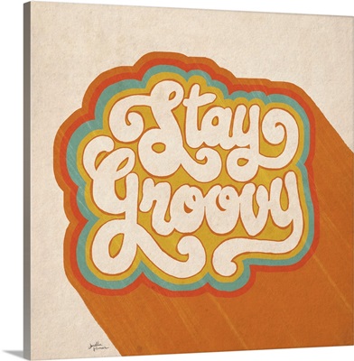 Stay Groovy I