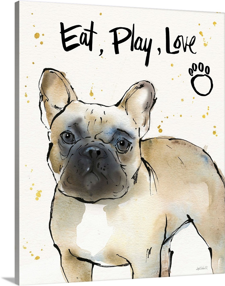 "Eat, Play, Love" watercolor painting of a French Bulldog.