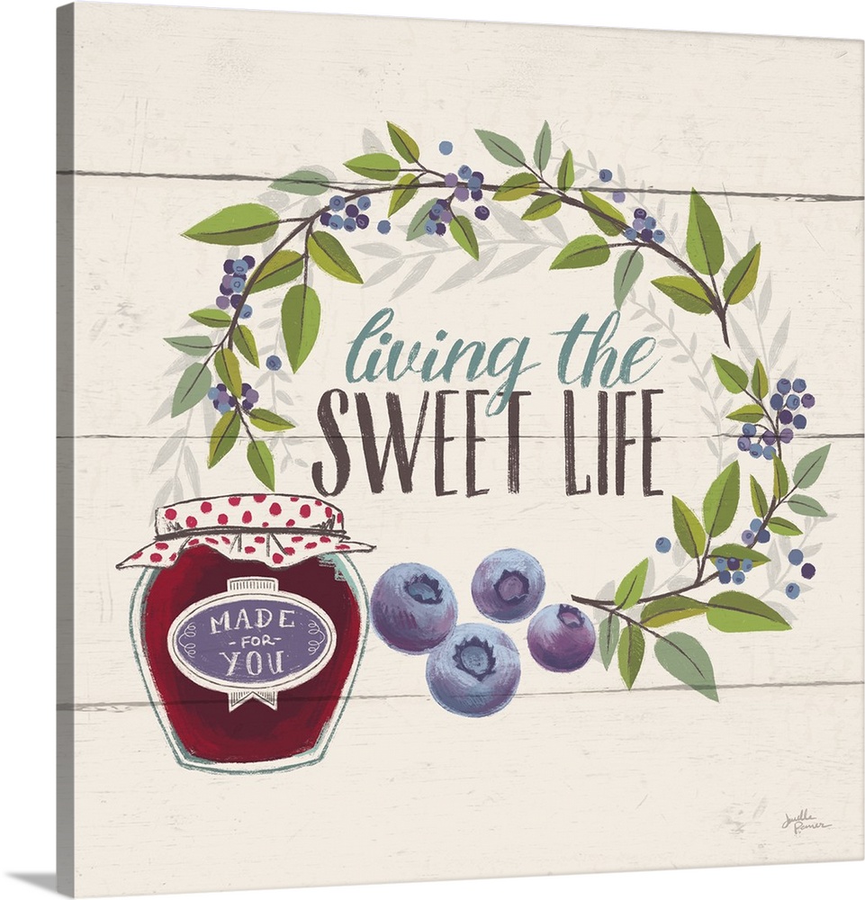 "Living the Sweet Life" with blueberries.