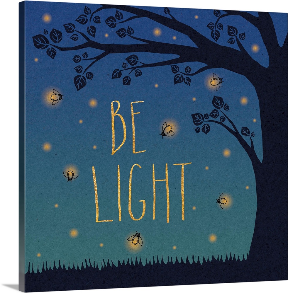 "Be Light" in yellow letters surrounded by fireflies and a tree silhouette.