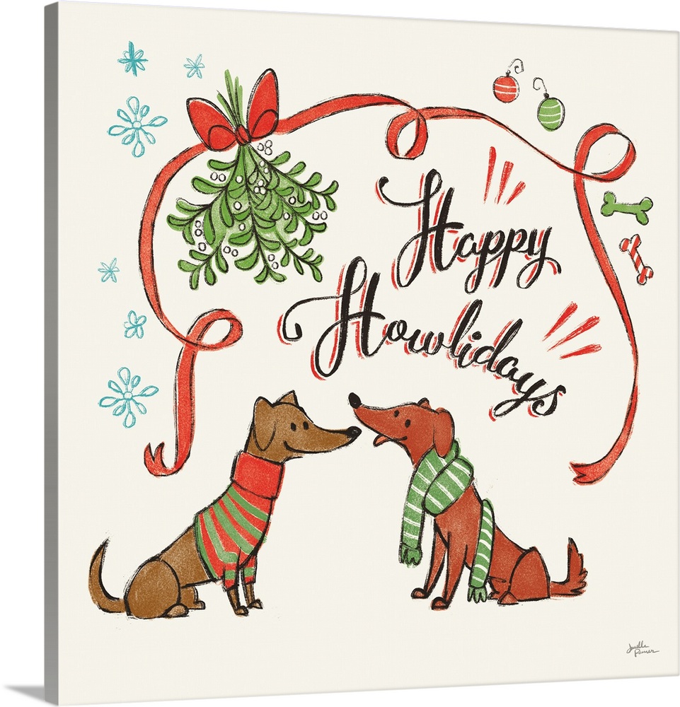 "Happy Howlidays" with a decorative holiday design of two dogs under a mistletoe.