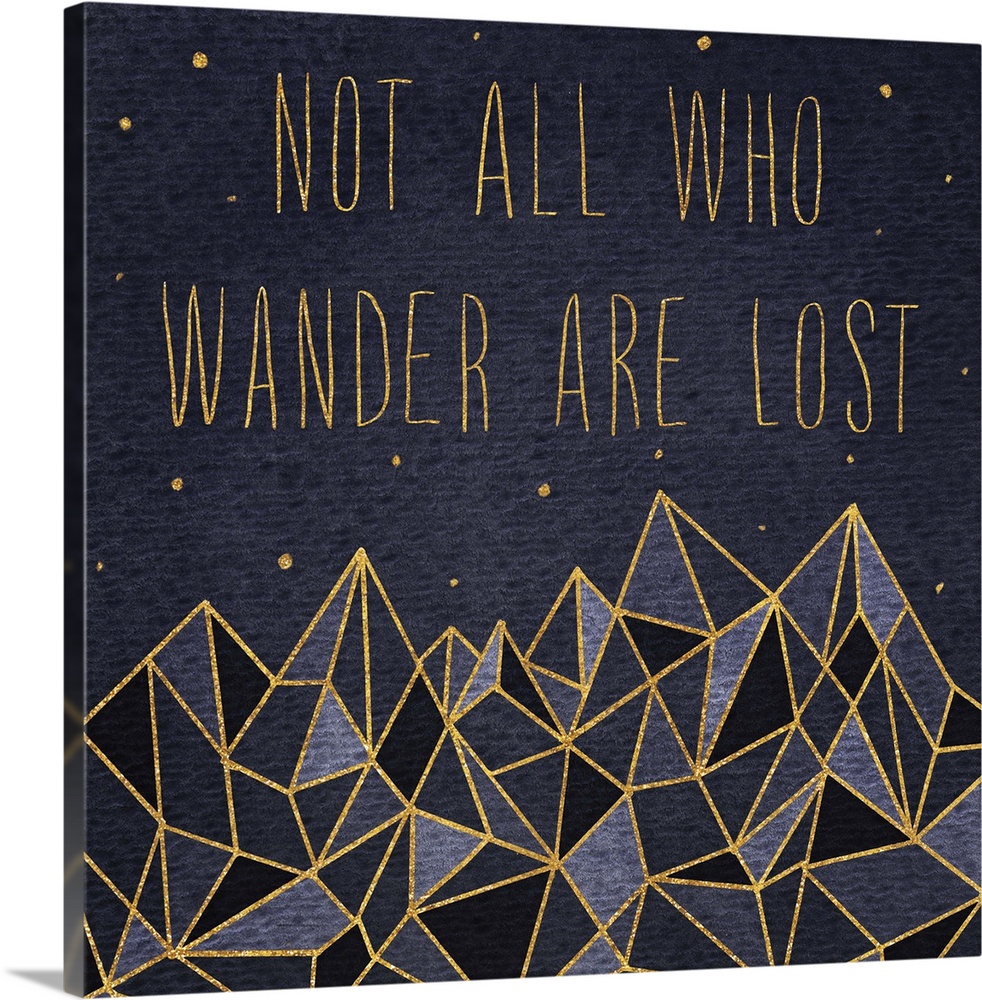 "Not all who wander are lost" over crystalline mountains with gold lines under the stars.