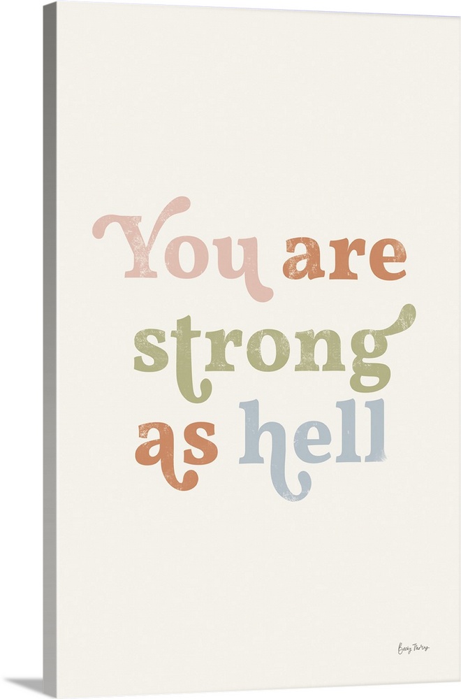 You Are Strong Pastel