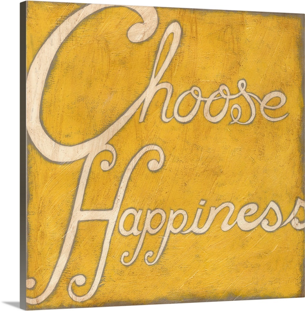 Choose Happiness Wall Art, Canvas Prints, Framed Prints, Wall Peels