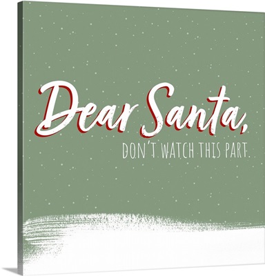 Dear Santa I