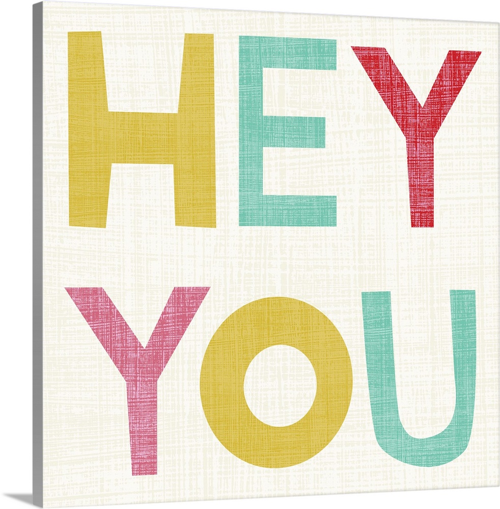 Cute typography design with the words "Hey You" in large, pastel letters.