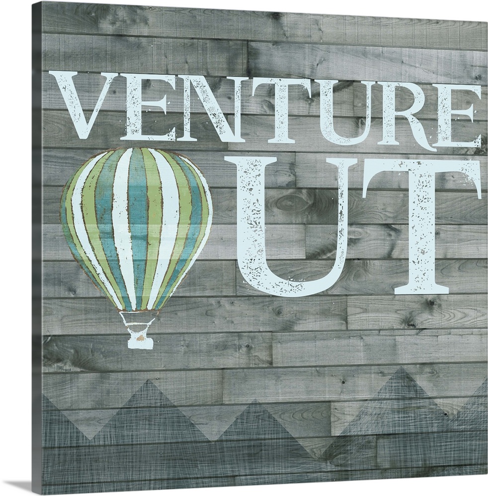 Inspirational decorative artwork of the phrase "Venture Out" with a hot air balloon design.