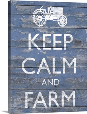 Keep Calm and Farm I