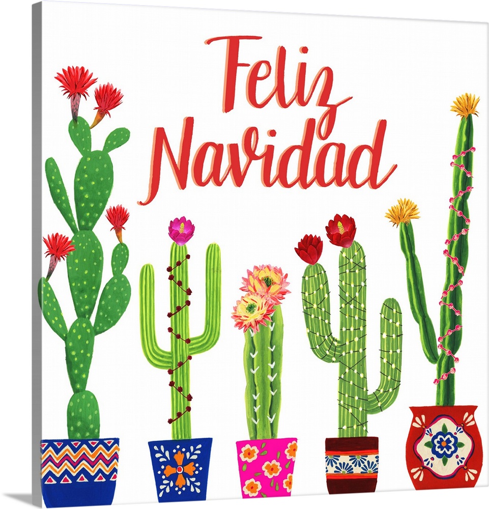 A clever holiday design of "Feliz Navidad" above a row of decorated potted cactus.