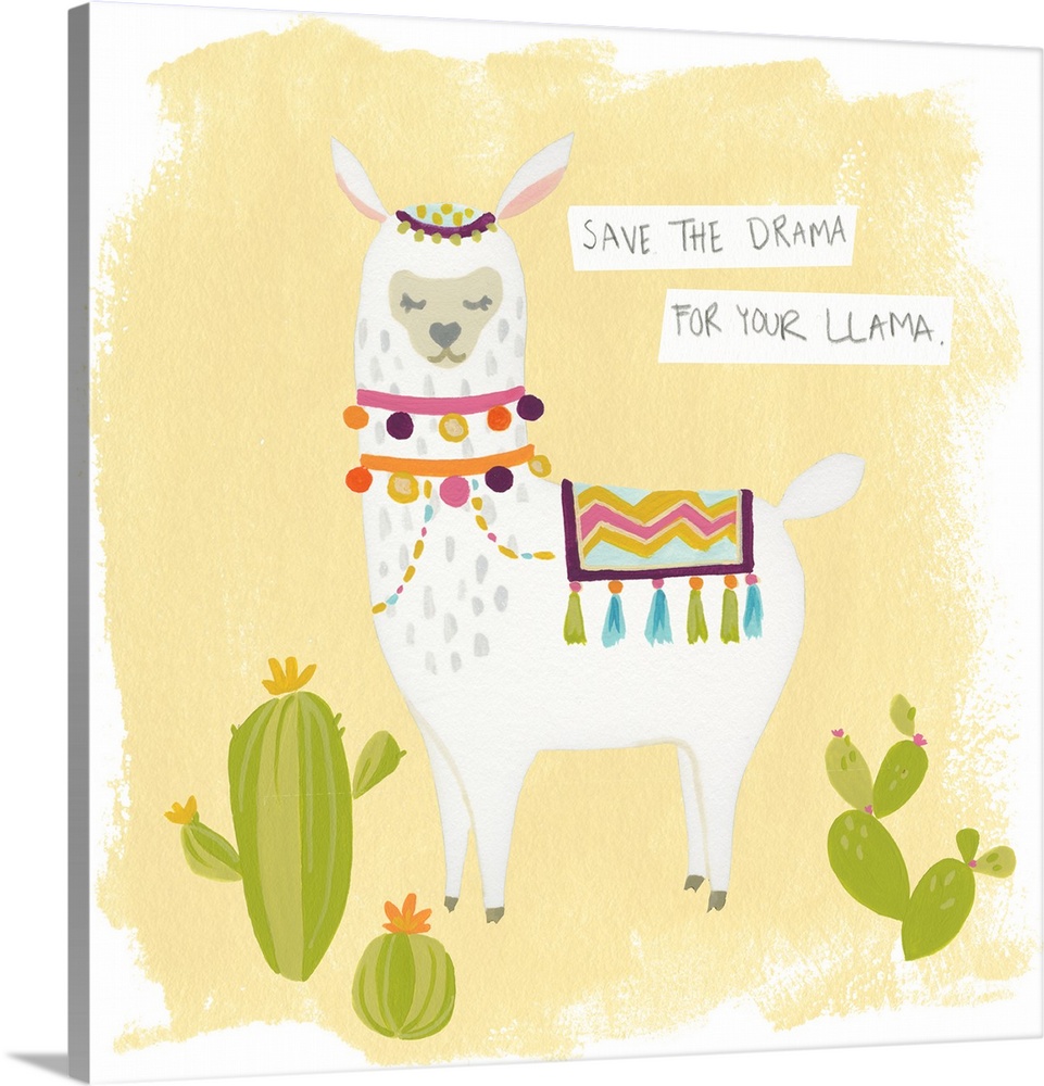 Whimsical painting of a llama with cacti and the phrase "Save The Drama For Your Llama" written at the top.