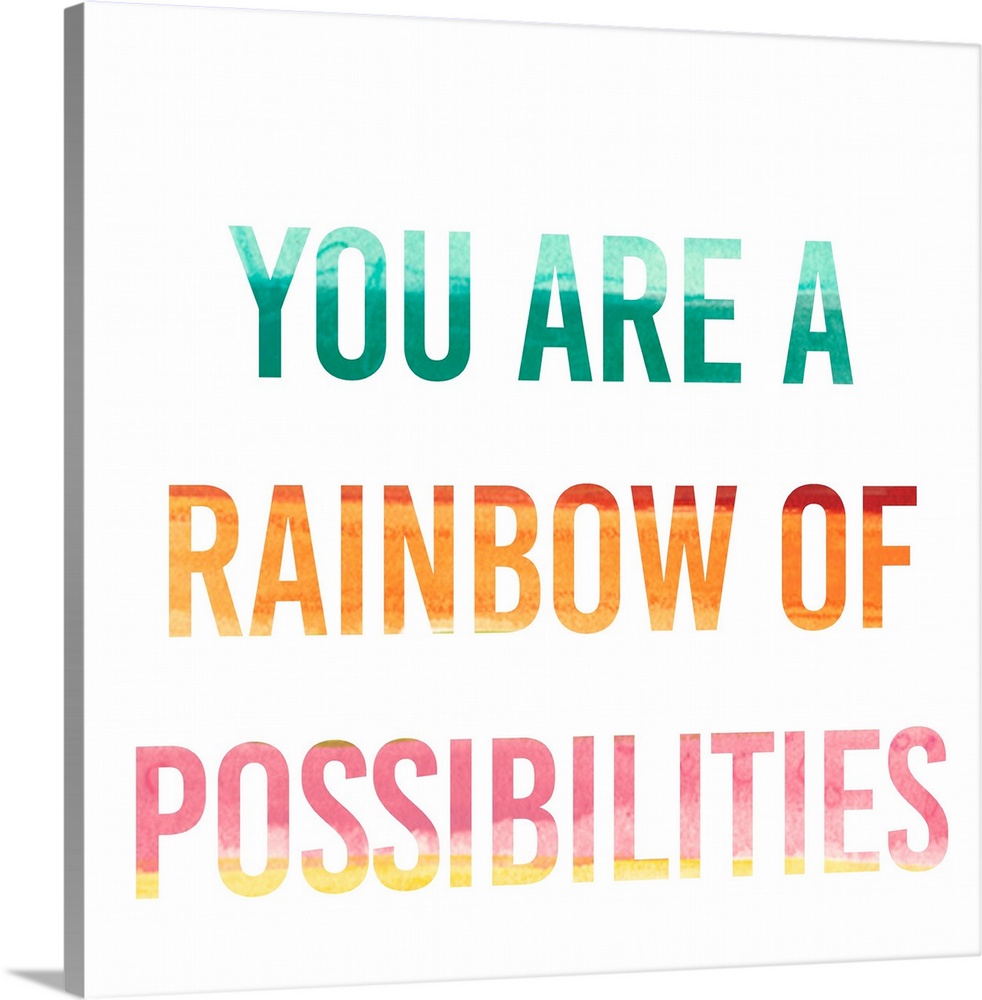 Rainbow Of Possibilities I